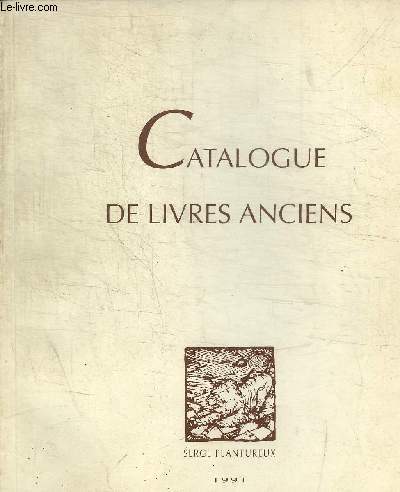 CATALOGUE DES LIVRES ANCIENS