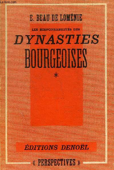 LES RESPONSABILITES DES DYNASTIES BOURGEOISES