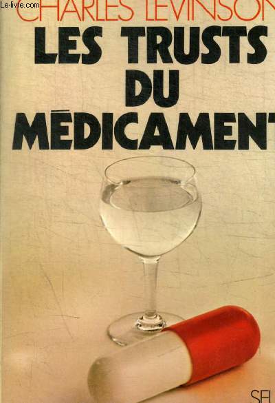 LES TRUSTS DU MEDICAMENT
