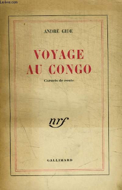 VOYAGE AU CONGO - CARNETS DE ROUTE