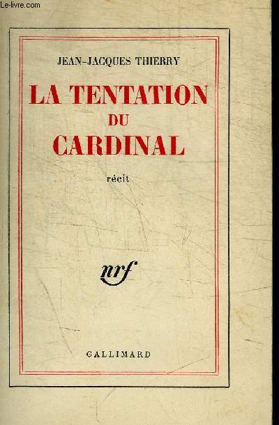 LA TENTATION DU CARDINAL