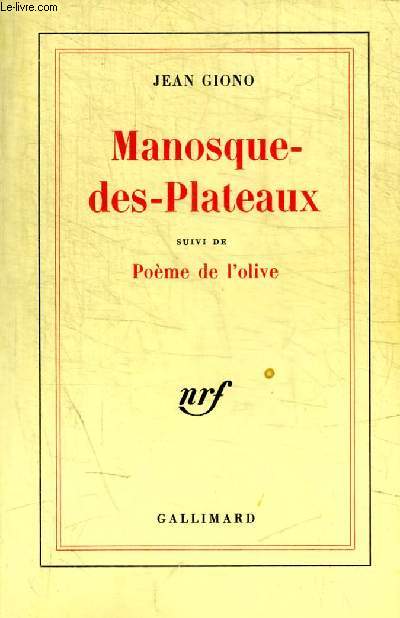 MANOSQUE-DES-PLATEAUX + POEMES DE L'OLIVE