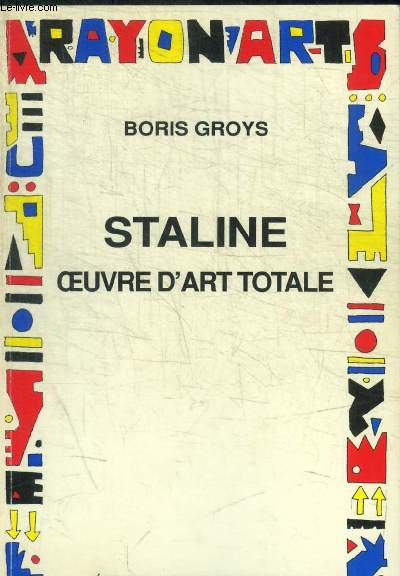 STALINE OEUVRE D'ART TOTALE