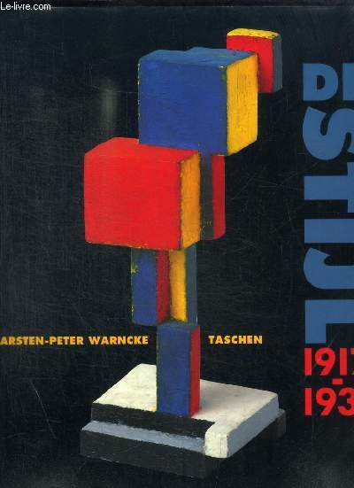 L IDEAL EN TANT QU ART DE STIJL 1917-1931