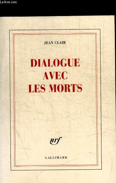 DIALOGUE AVEC LES MORTS