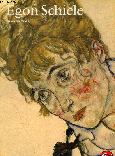 EGON SCHIELE / COLLECTION L'UNIVERS DE L'ART N11