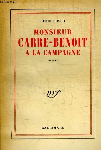 MONSIEUR CARRE- BENOIT A LA CAMPAGNE