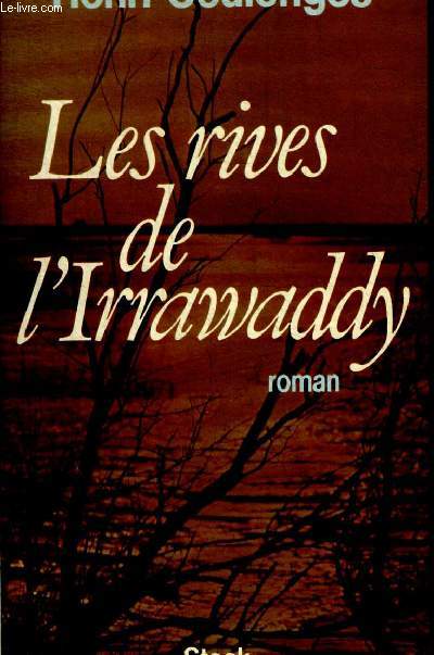 LES RIVES DE L IRRAWADDY
