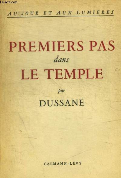 PREMIER PAS DANS LE TEMPLE