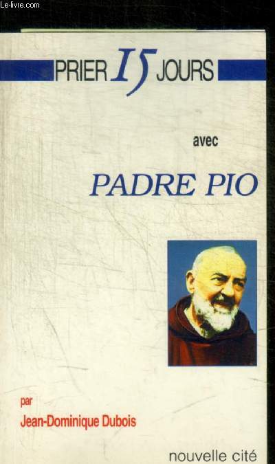 PRIER 15 JOURS AVEC PADRE PIO