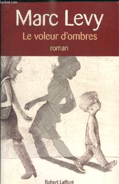 LE VOLEUR D OMBRES