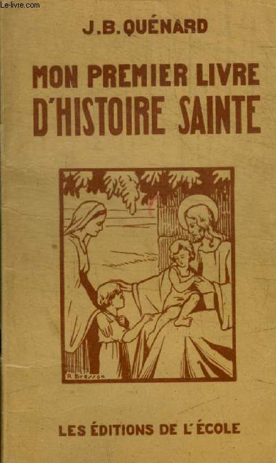 MON PREMIER LIVRE D HISTOIRE SAINTE