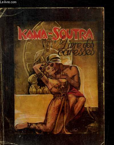 KAMA SOUTRA - LE LIVRE DES CARESSES