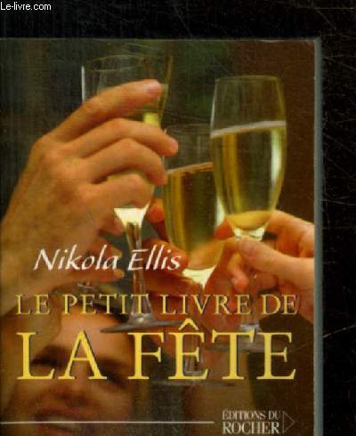 LE PETIT LIVRE DE LA FETE