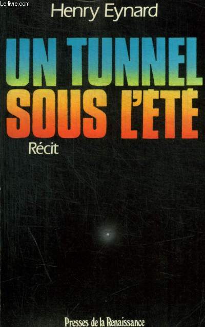 UN TUNNEL SOUS LETE