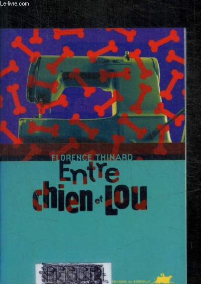 ENTRE CHIEN ET LOU