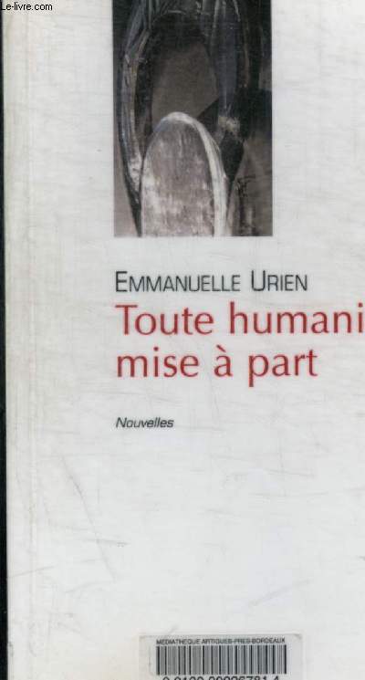 TOUTE HUMANITE MISE A PART
