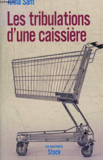 LES TRIBULATIONS D'UNE CAISSIERE