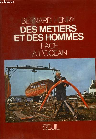 DES METIERS ET DES HOMMES FACE A L OCEAN