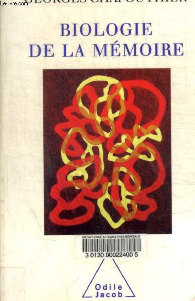 BIOLOGIE DE LA MEMOIRE