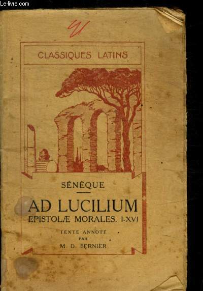 SENEQUE - AD LUCILIUM EPISTOLAE MORALES