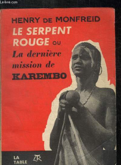 LE SERPENT ROUGE OU LA DERNIERE MISSION DE KAREMBO