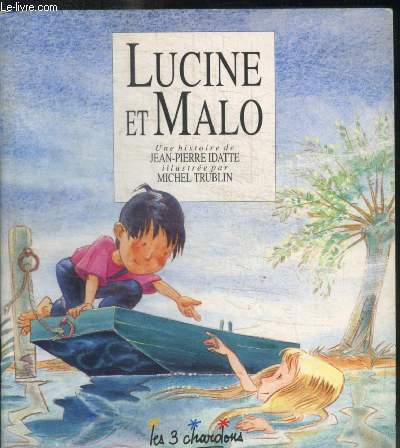 LUCINE ET MALO