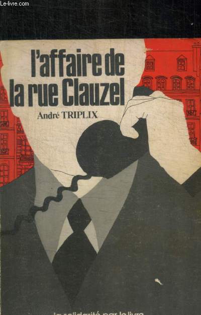 L AFFAIRE DE LA RUE CLAUZEL