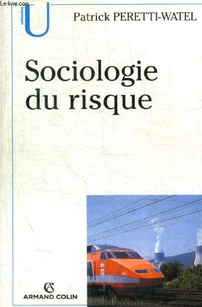 SOCIOLOGIE DU RISQUE