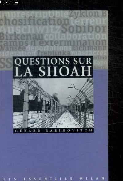 QUESTIONS SUR LA SHOAH
