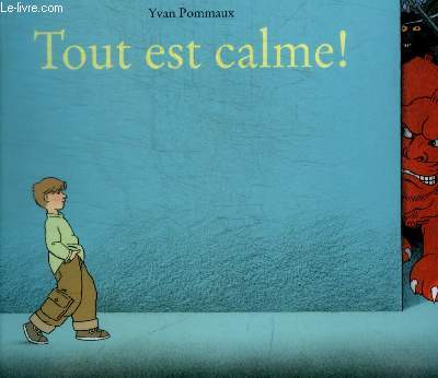 TOUT EST CALME !