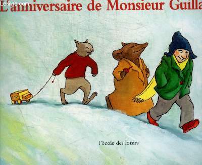 L ANNIVERSAIRE DE MONSIEUR GUILLAUME