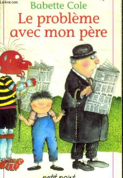 LE PROBELEME AVEC MON PERE