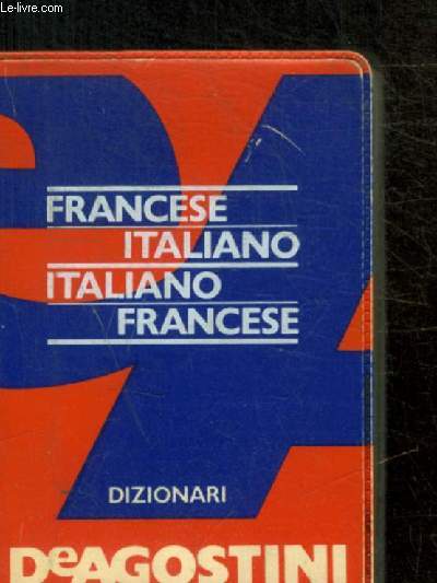 FRANCESE - ITALIANO / ITALIANO - FRANCESE / DIZIONARI
