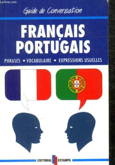 FRANCAIS / PORTUGAIS - PHASES - VOCABULAIRE - EXPRESSIONS USUELLES