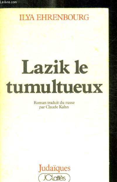 LAZIK LE TUMULUEUX