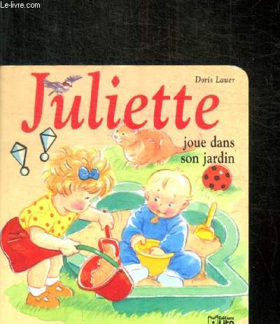 JULIETTE - JOUE DANS SON JARDIN