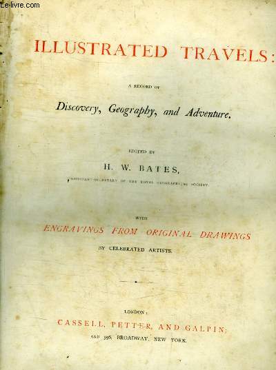 ILLUSTRATED TRAVELS : A RECORD OF DISCOVERY, GEOGRAPHY AND ADVENTURE - VOL 3.4