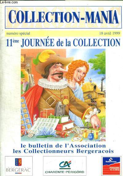 COLLECTION MANIA - 11 EME JOURNEE DE LA COLLECTION - NUMERO SPECIAL - 18 AVRIL 1999