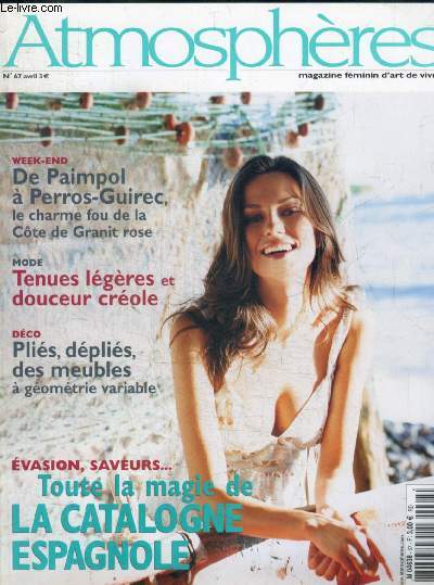 ATMOSPHERES - MAGAZINE FEMININ D ART DE VIVRE - N67 - AVRIL 2003 -