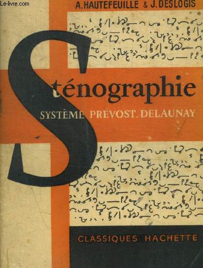 STENOGRAPHIE - SYSTEME PREVOST DELAUNAY
