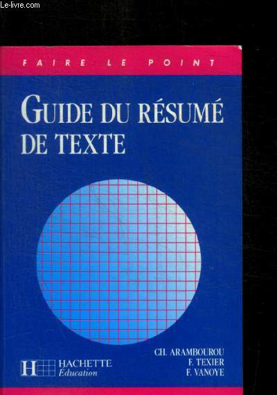 GUIDE DU RESUME DE TEXTE