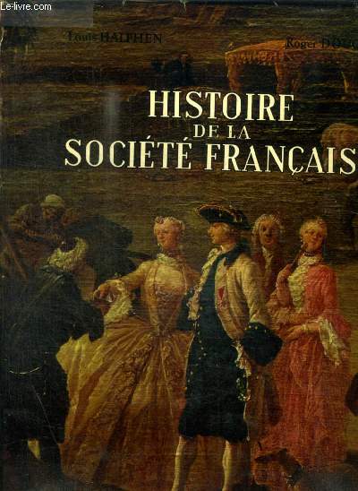 HISTOIRE DE LA SOCIETE FRANCAISE