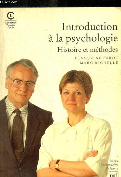 INTRODUCTION A LA PSYCHOLOGIE - HISTOIRES ET METHODES