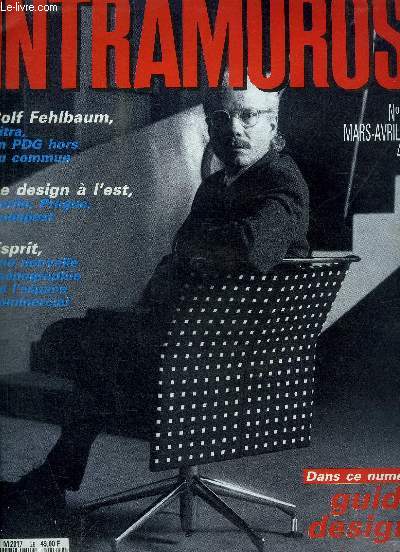 INTRAMUROS - N 29 - MARS - AVRIL 1990 - ROLF FEHLBAUM - VITRA UN PDG HORS DU COMMUN / LE DESIGN A LEST - BERLIN PRAGUE BUDAPEST / ESPRIT - UNE NOUVELLE SCENOGRAPHE DE L ESPACE COMMERCIAL / GUIDE DESIGN - LES 100 CHAISES / ETC.