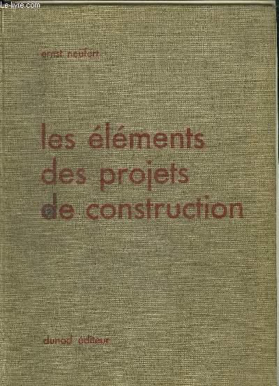 LES ELEMENTS DES PROJETS DE CONSTRUCTION
