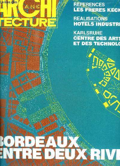 LE MONITEUR - ARCHITECTURE - AMC - BORDEAUX ENTRE DEUX RIVES- FEVRIER 1990 - N 8 -