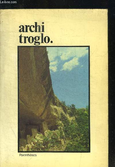 ARCHI TROGLO - JEAN PAUL LOUBES