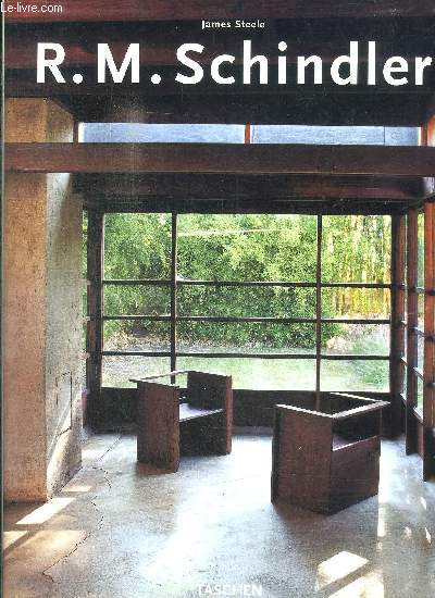 R. . SHINDLER - ESSAY / SELECTED WORKS / BIOGRAPHY AND EXECUTED WORK