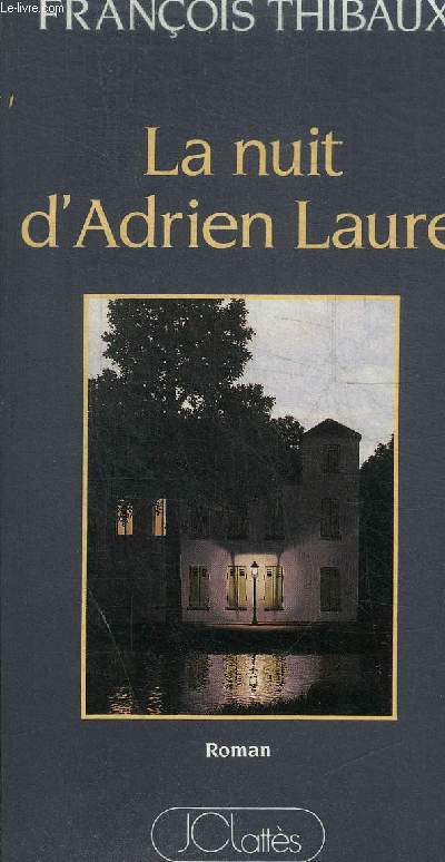 LA NUIT D ADRIEN LAURE